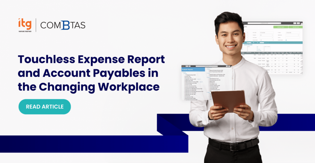 Touchless Expense Report and Account Payables in the Changing Workplace