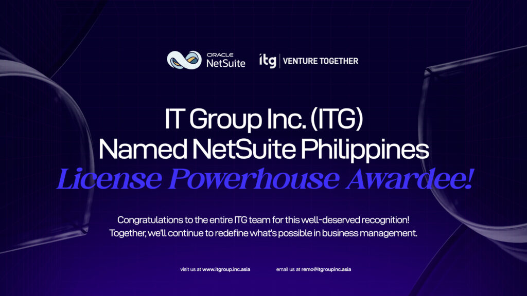 ITG Named NetSuite Philippines License Powerhouse Awardee