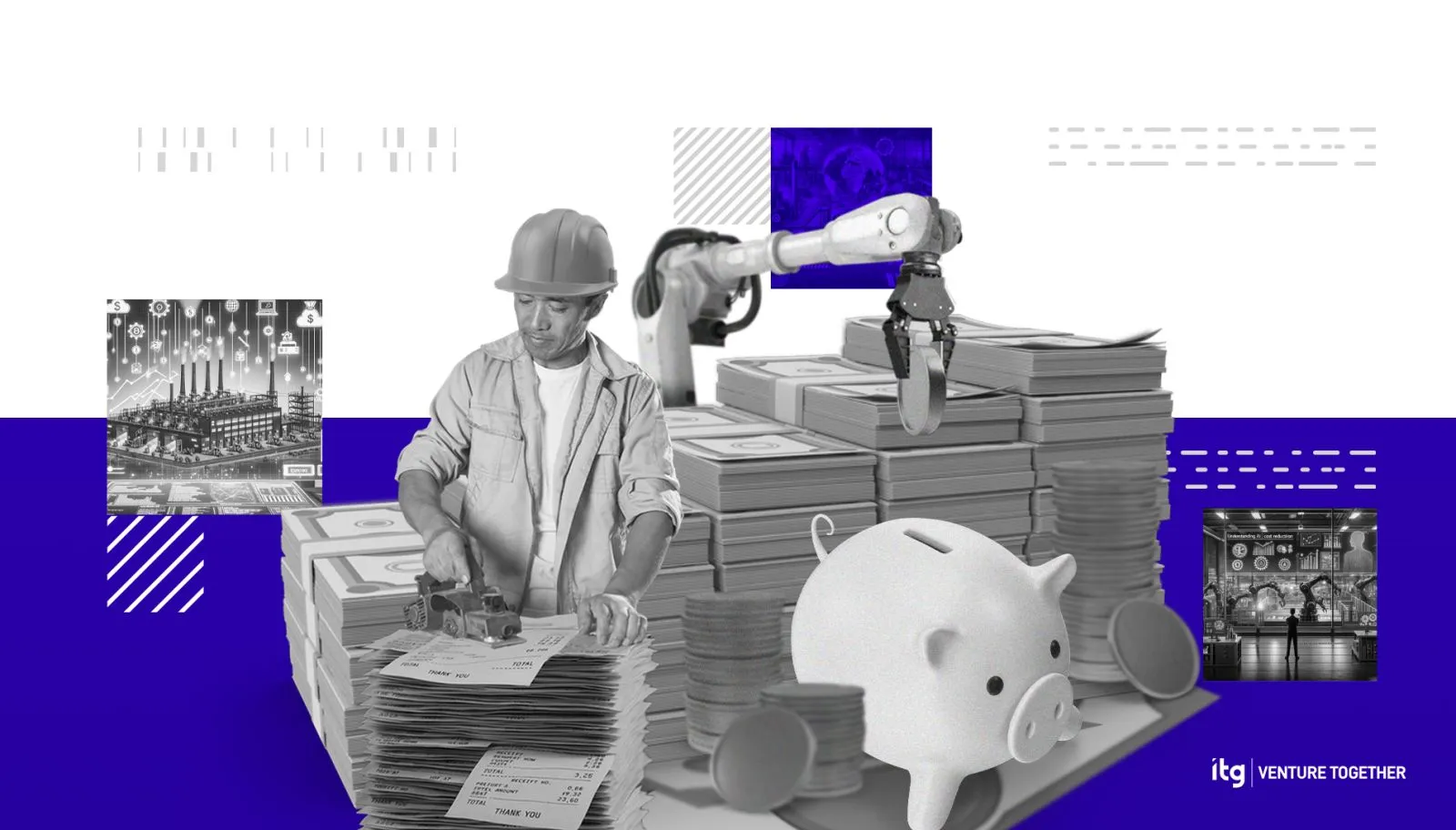 Cut Costs, Boost Quality The ITG Advantage for Manufacturers